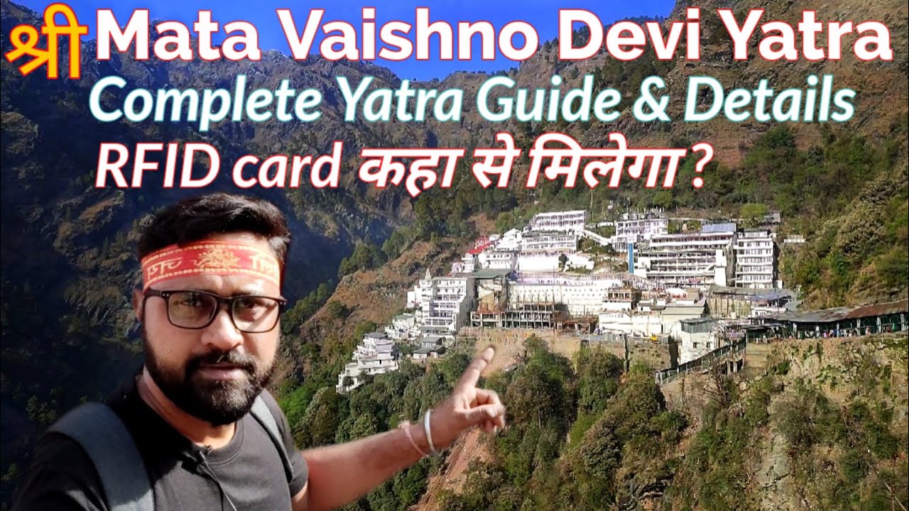 Shri Mata Vaishno Devi Yatra